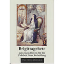 Brigittagebete mit einem Beweis für die Echtheit ihrer Verheißung 