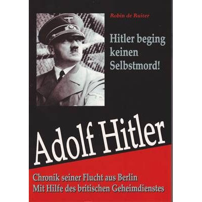 Hitler beging keinen Selbstmord