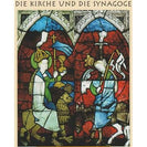 Die Kirche und die Synagoge Teil 1