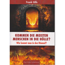 Kommen die meisten Menschen in die Hölle?