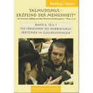Die Irrlehren des Rabbinismus - Irrtümer in Glaubensdingen, Teil 1