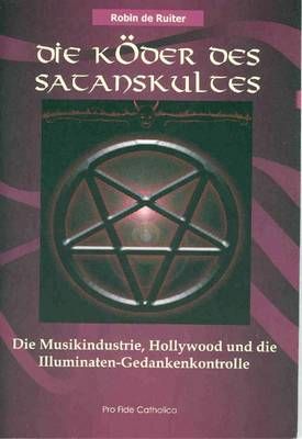 Die Köder des Satanskultes Robin de Ruiter