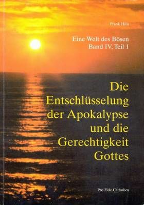 Die Entschlüsselung der Apokalypse - Teil 1 Frank Hills