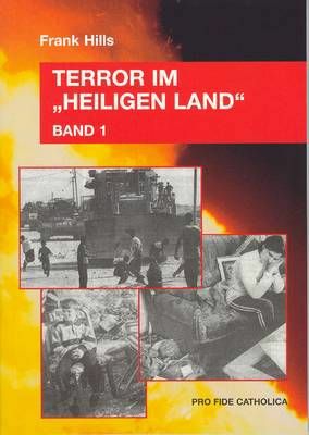 Terror im Heiligen Land - Band 1 Frank Hills