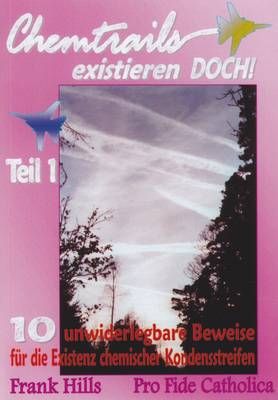 Chemtrails existieren DOCH - Teil 1 Hills, Frank