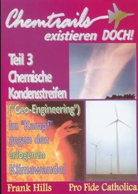 Chemtrails existieren DOCH - Teil 3 Hills, Frank