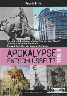 Apokalypse entschlüsselt, Teil 2 Frank Hills