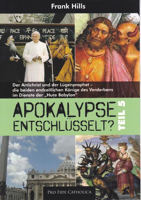 Apokalypse entschlüsselt, Teil 5 Frank Hills