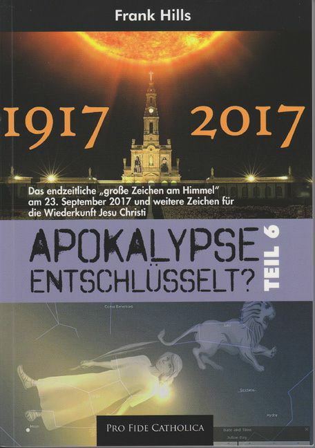 Apokalypse entschlüsselt, Teil 6 Frank Hills