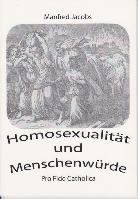 Homosexualität und Menschenwürde Manfred Jacobs