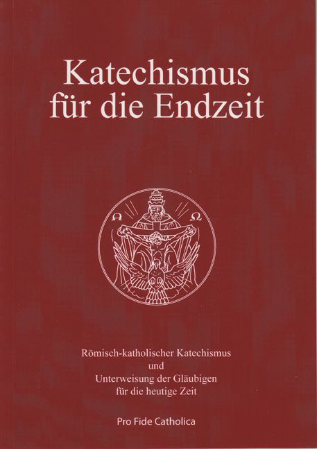 Katechismus für die Endzeit