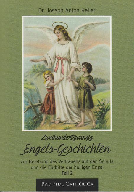 220 Engels-Geschichten, Teil 2 Joseph Anton Keller