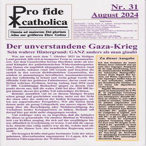 Pro Fide Catholica - Zeitung Nr. 31 Johannes Rothkranz