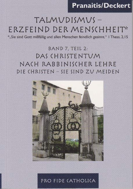 Das Christentum nach rabbinischer Lehre, Teil 2 Pranaitis, Deckert