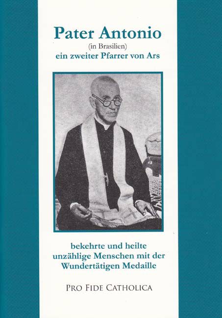 Pater Antonio, ein zweiter Pfr. von Ars